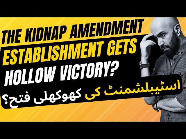 Hollow Victory? Establishment About to Get Its "Kidnap Amendment"