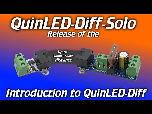 QuinLEDAnnouncing the QuinLED-Diff system and QuinLED-Diff-Solo release!