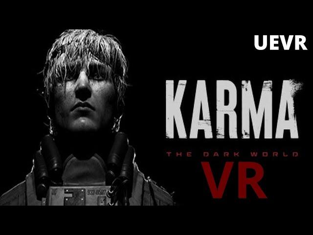 KARMA: The Dark World VR (PCVR) UEVR | FREE STEAM DEMO AVAILABLE NOW!! |