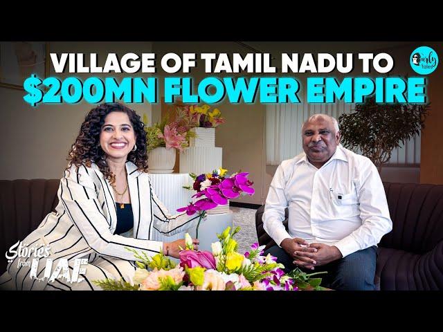 From a Tamil Nadu Village To A $200Mn Flower Empire: Black Tulip | Stories From UAE | Curly Tales ME