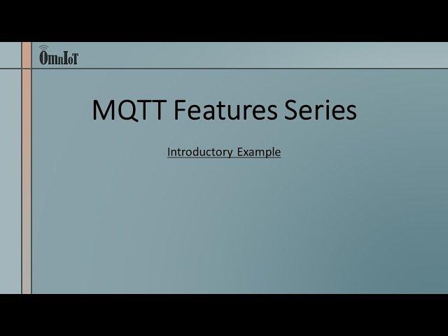 OmnIoT SoftHub MQTT Capabilities, Introduction
