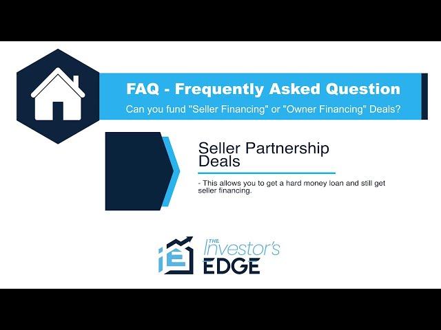 Seller Partnership Deals - How to get a hard money loan when doing seller financing (FAQ)