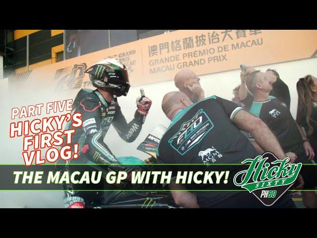 Peter Hickman Macau GP | Hicky's vlog | Part Five