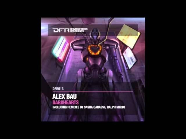 Alex Bau - Darkhearts (Sasha Carassi Remix) [Driving Forces Recordings]