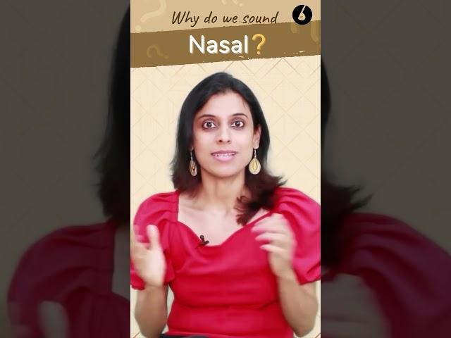 Why do we sound Nasal? | VoxGuru ft. Pratibha Sarathy