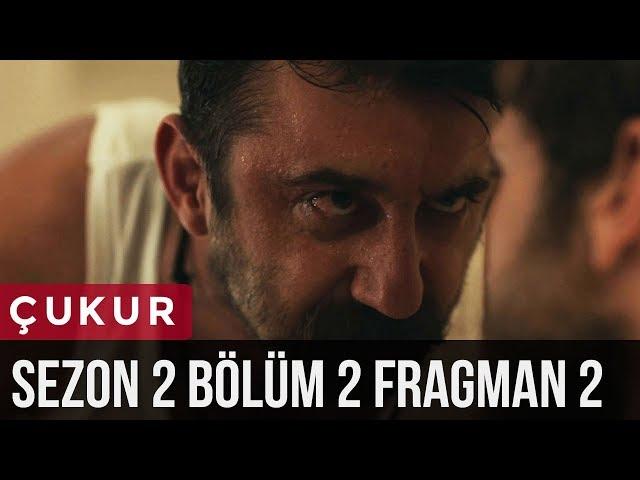 Çukur 2.Sezon 2.Bölüm 2.Fragman
