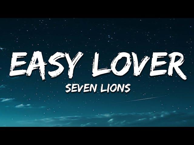 Seven Lions - Easy Lover (Lyrics)