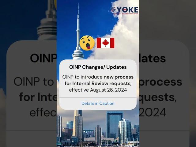 OINP to Introduce New Process for Internal Review Requests, Effective August 26, 2024