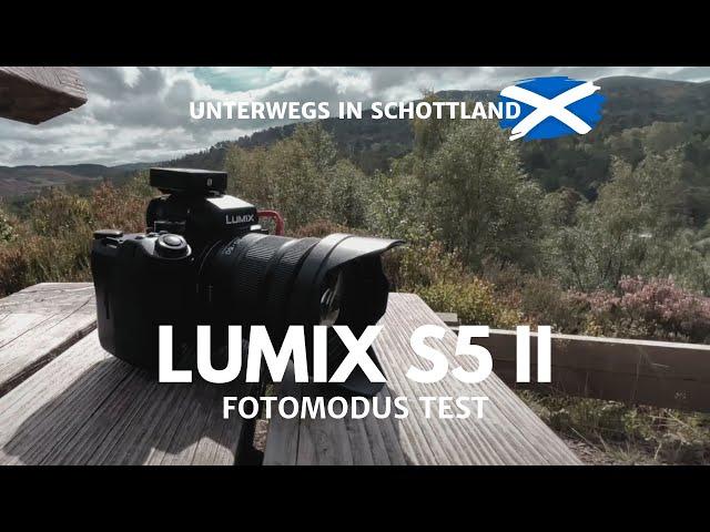 Mit der Lumix S5II in Schottland - Gut genug für Fotografen ? Oder nur eine Videokamera ?