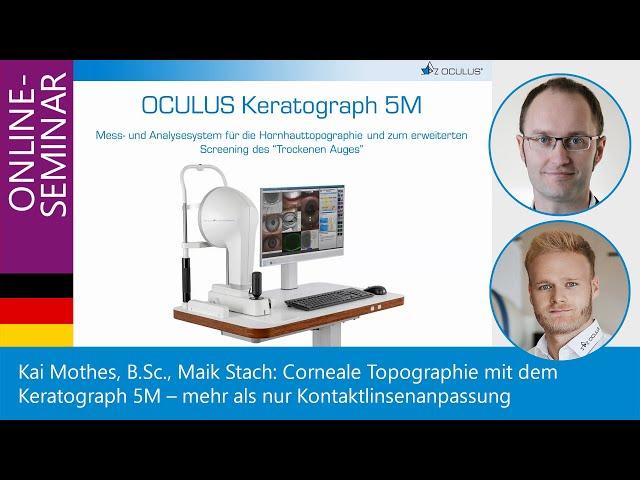 Corneale Topographie mit dem Keratograph 5M – mehr als nur Kontaktlinsenanpassung. Seminar, 23.06.20