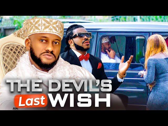 THE DEVIL'S LAST WISH (New Movie) Yul Edochie Movies 2024 Nigerian Latest Full Movies #yuledochie