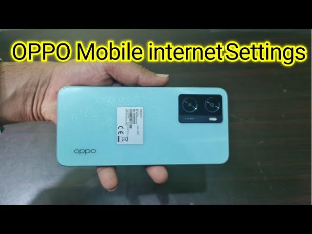 How to 4G sim internet  setting oppo mobile /OPPO Mobile Fast Internet Settings in 2023