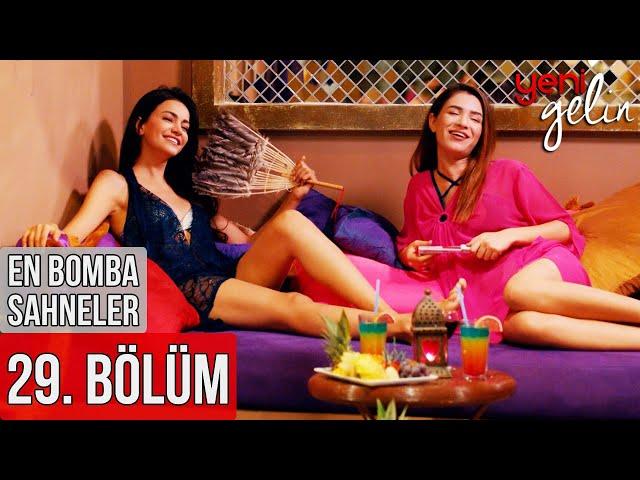 29. Bölüm | En Bomba Sahneler! - Yeni Gelin