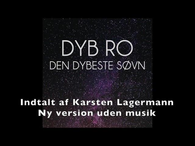 Dyb Ro - Den Dybeste Søvn - NY VERSION