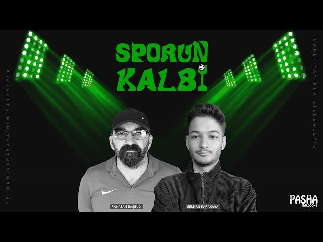 SPORUN KALBİ (SELMAN KARAKAYA - RAMAZAN BAŞBUĞ)