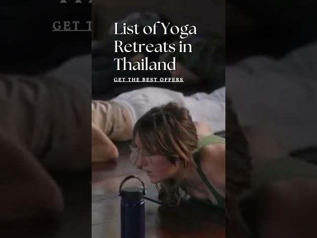 List of Yoga Retreats in Thailand Get the Best Offers#yoga #relax #yogaretreat #meditation #thailand