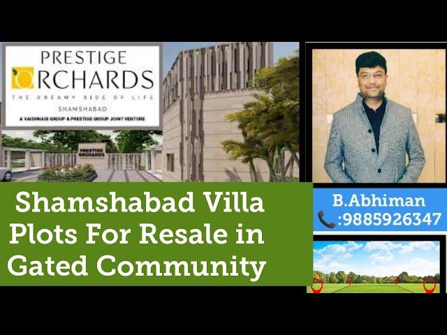 #Prestige orchards premium villa plots for sale#Shamshabad#Maamidipalli#hmdaplotsforsaleinhyderabad