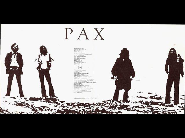 PAX  -   Pax (May God And Your Will Land You And Your Soul Miles Away From Evil) - 1972