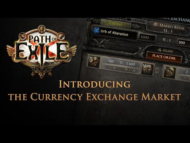 Path of Exile: Introducing the Currency Exchange Market