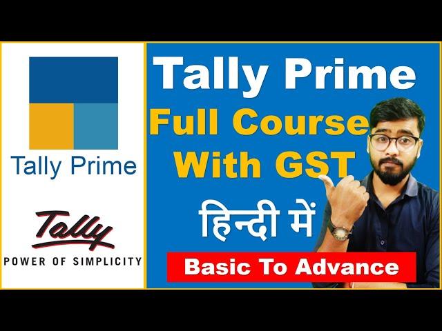 Tally Prime Full Course || Tally Prime Complete Course in Hindi || [Hindi]