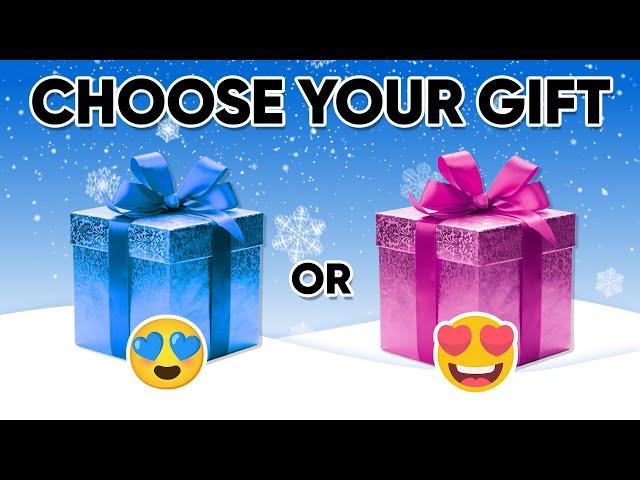 Choose Your Gift … Girl Vs Boy Edition