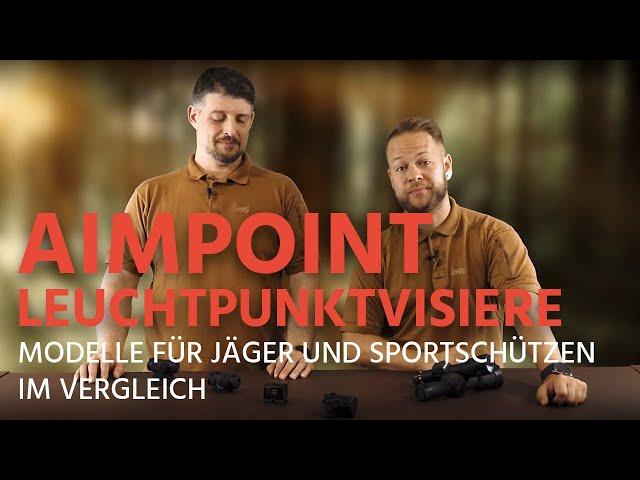 Aimpoint Leuchtpunktvisiere: Modelle für Jäger und Sportschützen im Vergleich