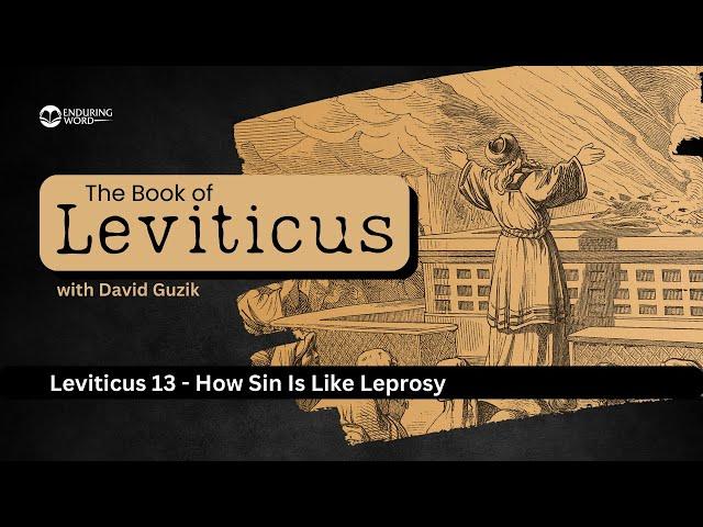 How Sin Is Like Leprosy – Leviticus Chapter 13