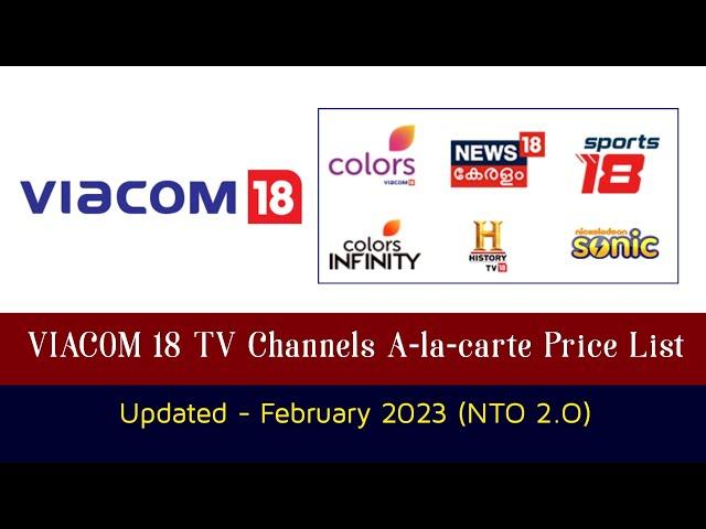 VIACOM 18 TV Channels A-la-carte Price List | February 2023 | NTO 2.O