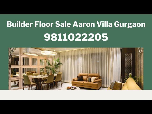 Builder Floor Sale Aaron Villa Gurgaon 9811022205