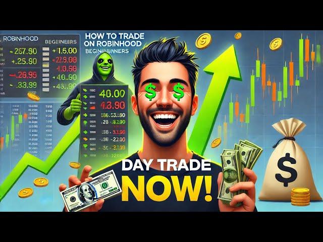 How To Day Trade on Robinhood - Beginners Guide