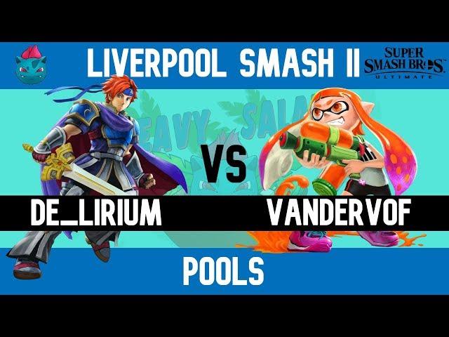 Liverpool Smash II | De_Lirium vs VanderVof (Pools)