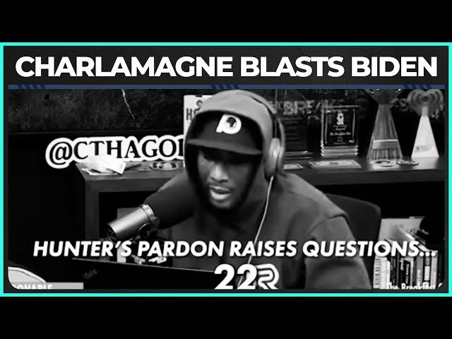 Charlamagne BLASTS Biden's Fishy Pardon of Hunter