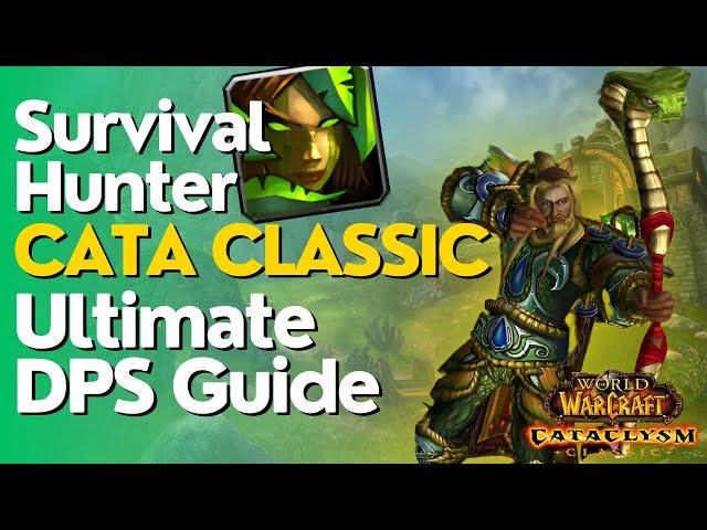 Survival Hunter Complete DPS Guide  | Cataclysm Classic