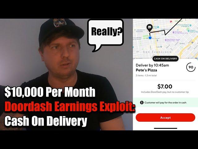 Doordash Cash On Delivery Is Broken - $10,000 Per Month Exploit Exposed