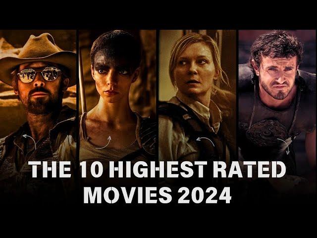 The 10 Highest-Rated Movies of 2024: Must-Watch Masterpieces!