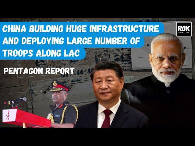 China is building huge infrastructure and deploying troops along LAC | Pentagon Report