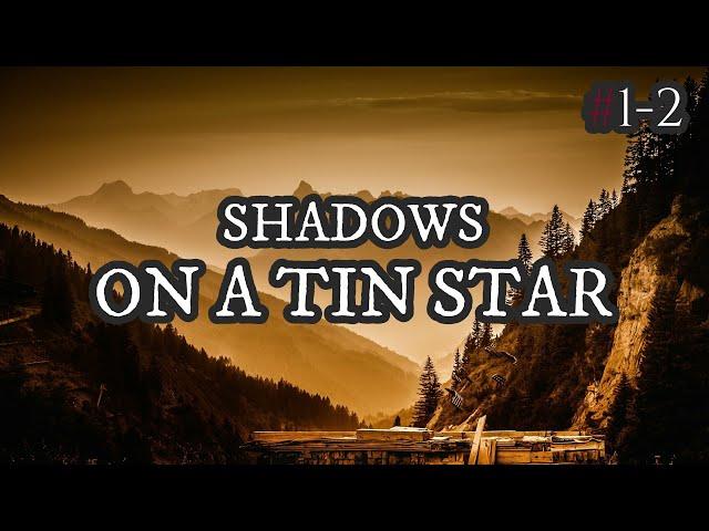 Shadows On A Tin Star, A Tale Of The Witchkin #1&2 / The Full Exclusive Story By: #WayneHarbison /