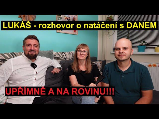 LUKÁŠ - rozhovor o natáčení s DANEM UPŘÍMNĚ A NA ROVINU!!!