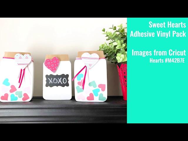 Fun Valentine's Jars using Adhesive Vinyl