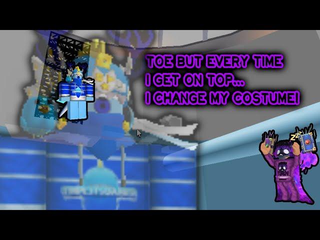 Tower Of Easy but every time i get on top... I change my costume!