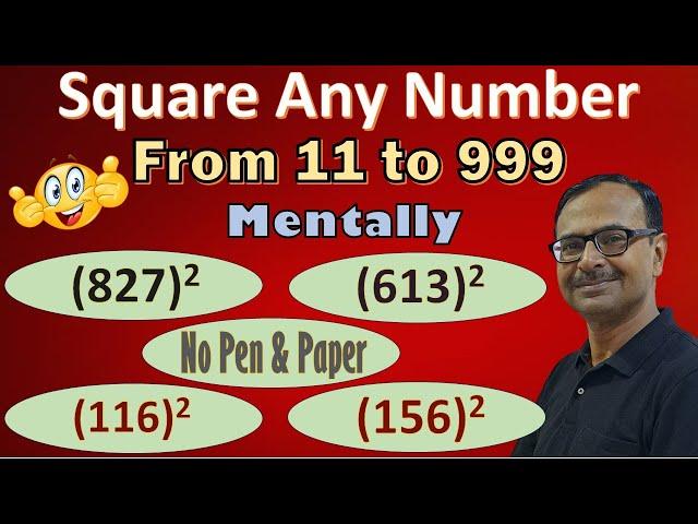 Squaring 11 to 999 in 5 Seconds II 'Never Before' Trick II No Pen & Paper Required II Fastest Trick