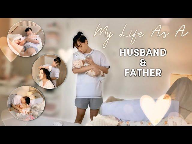 MY LIFE AS A HUSBAND & FATHER (VLOG #3)