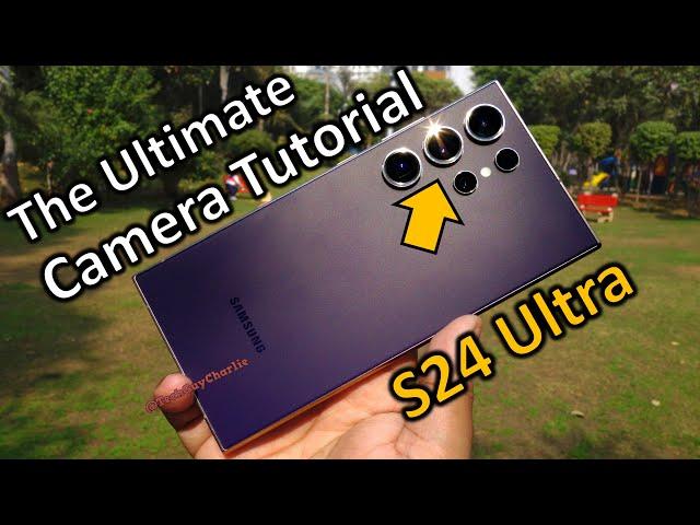 Learn These 50 AWESOME Camera Features Of The S24 Ultra! 