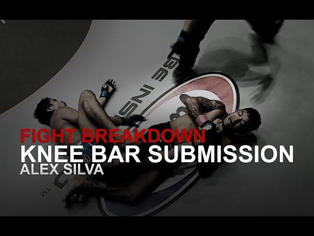 MMA FIGHT BREAKDOWN: BJJ World Champion Alex Silva Knee Bar Submission! | Evolve University
