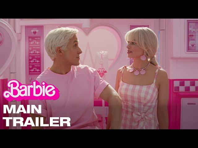 Barbie | Main Trailer