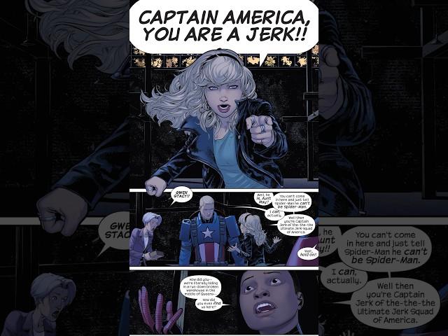 Gwen Stacy Calls Captain America A JERK!