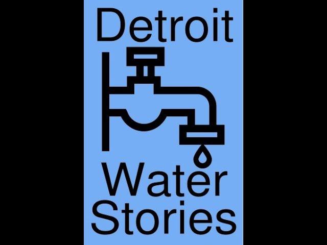 Detroit Water Stories Ep. 3: Youth Leadership in Water Security