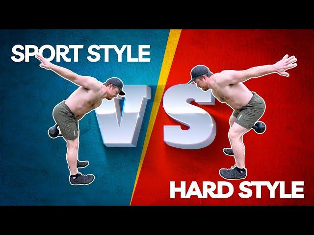 Hard Vs. Sport Style Kettlebell Swing (which is better?)