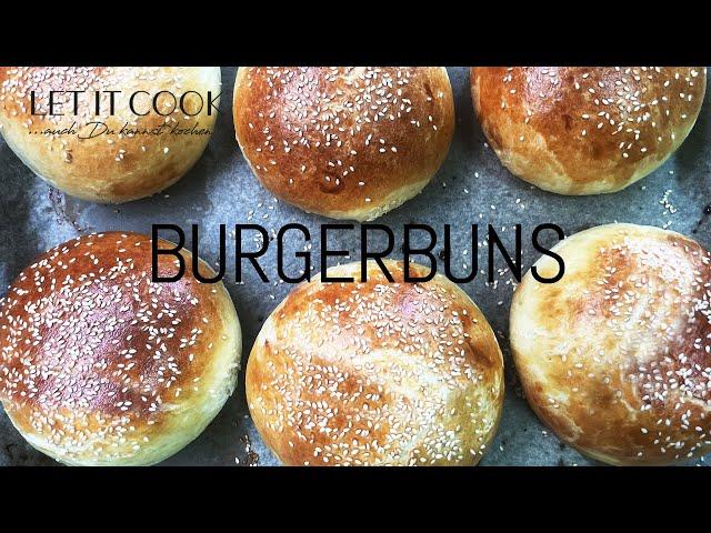 Burger Buns einfach und lecker