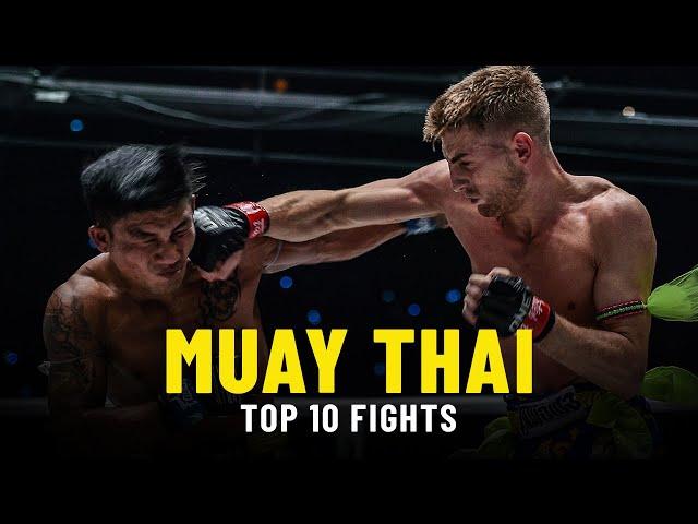 ONE Championship's Top 10 Muay Thai Fights